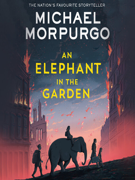 Title details for An Elephant in the Garden by Michael Morpurgo - Wait list